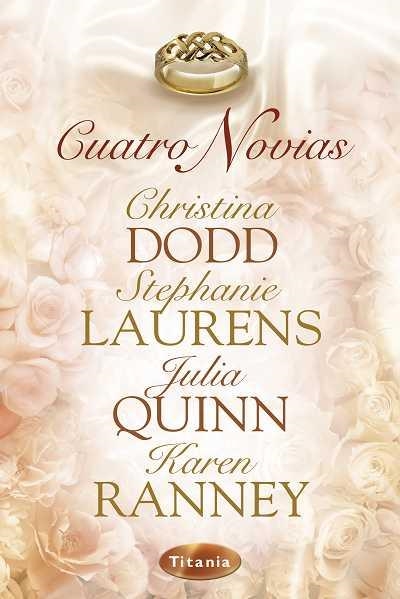 CUATRO NOVIAS | 9788492916139 | DODD,CHRISTINA/QUINN,JULIA/RANNEY,KAREN | Llibreria Geli - Llibreria Online de Girona - Comprar llibres en català i castellà