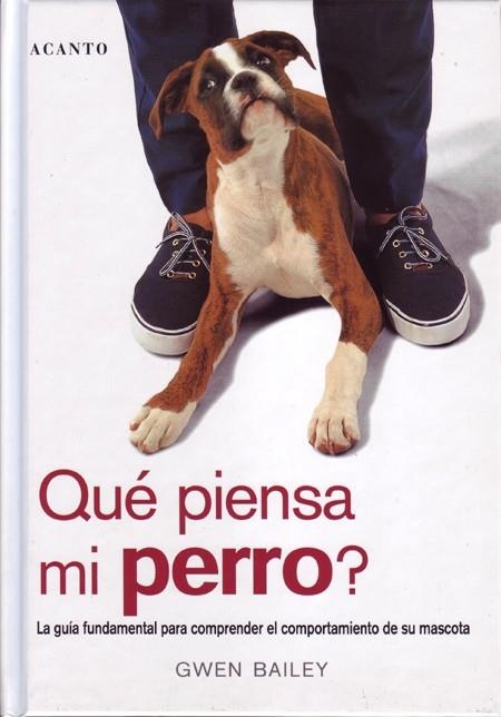 QUE PIENSA MI PERRO | 9788495376381 | BAILEY,GWEN | Llibreria Geli - Llibreria Online de Girona - Comprar llibres en català i castellà