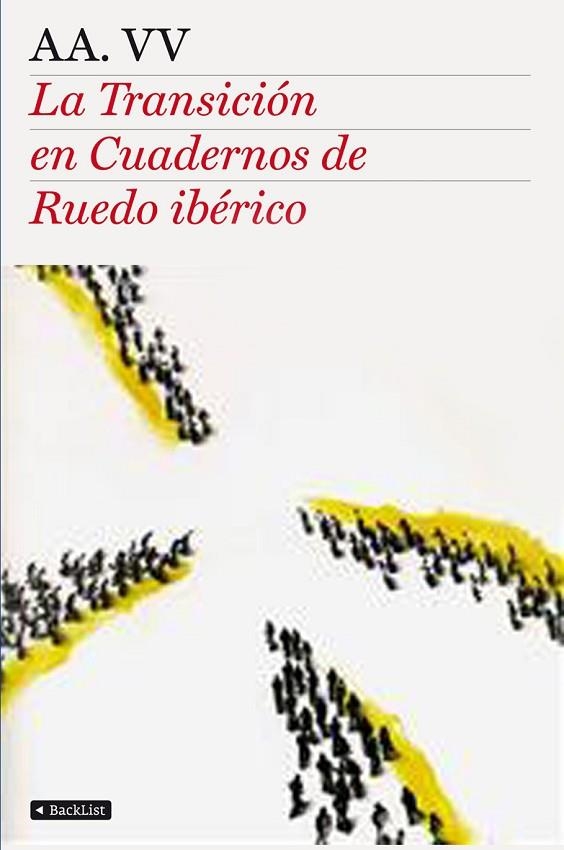 LA TRANSICION EN CUADERNOS DE RUEDO IBERICO (ED. XAVIER DIEZ | 9788408104520 | A.A.V.V. | Llibreria Geli - Llibreria Online de Girona - Comprar llibres en català i castellà