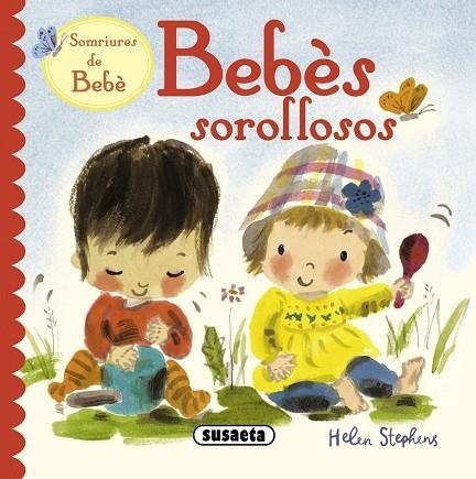 BEBÉS SOROLLOSOS | 9788467712360 | STEPHENS,HELEN | Llibreria Geli - Llibreria Online de Girona - Comprar llibres en català i castellà