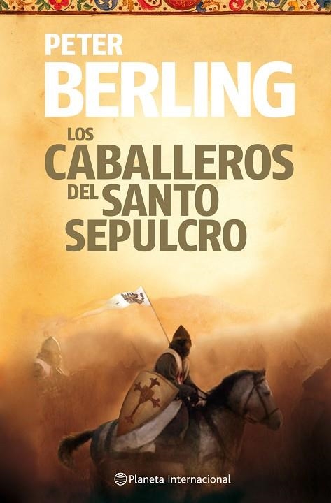 LOS CABALLEROS DEL SANTO SEPULCRO | 9788408106074 | BERLING,PETER | Libreria Geli - Librería Online de Girona - Comprar libros en catalán y castellano