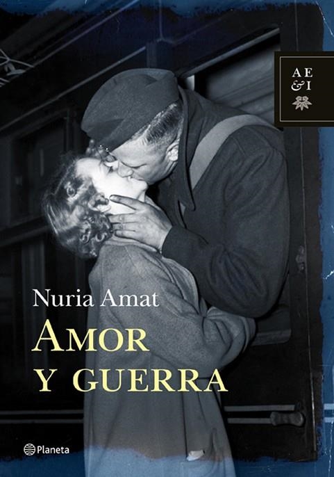 AMOR Y GUERRA | 9788408105756 | AMAT,NURIA | Llibreria Geli - Llibreria Online de Girona - Comprar llibres en català i castellà