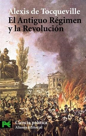 EL ANTIGUO REGIMEN Y LA REVOLUCION | 9788420658612 | DE TOCQUEVILLE,ALEXIS | Llibreria Geli - Llibreria Online de Girona - Comprar llibres en català i castellà