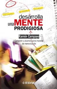 DESARROLLA UNA MENTE PRODIGIOSA(MEMORIA) | 9788441415775 | CAMPAYO,RAMON | Llibreria Geli - Llibreria Online de Girona - Comprar llibres en català i castellà