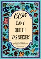 1995.L'ANY QUE TU VAS NEIXER | 9788489589797 | COLLADO BASCOMPTE,ROSA | Llibreria Geli - Llibreria Online de Girona - Comprar llibres en català i castellà