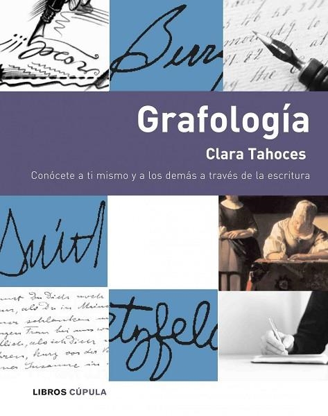 GRAFOLOGIA.CONOCETE A TI MISMO Y A LOS DEMAS A TRAVES DE LA | 9788448047085 | TAHOCES,CLARA | Libreria Geli - Librería Online de Girona - Comprar libros en catalán y castellano