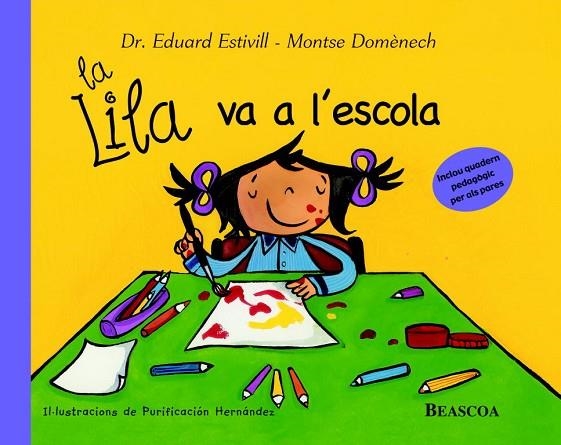 LA LILA VA A L'ESCOLA | 9788448822040 | ESTIVILL,EDUARD/DOMENECH,MONTSE | Llibreria Geli - Llibreria Online de Girona - Comprar llibres en català i castellà