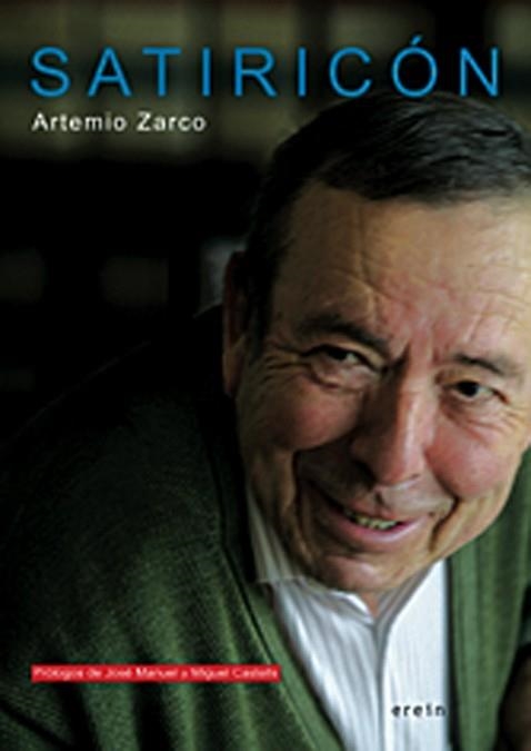 SATIRICON | 9788497462594 | ZARCO,ARTEMIO | Libreria Geli - Librería Online de Girona - Comprar libros en catalán y castellano