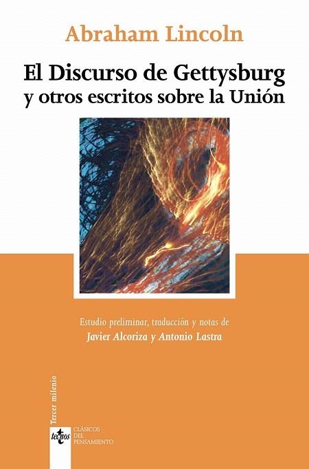 EL DISCURSO DE GETTYSBURG Y OTROS ESCRITOS SOBRE LA UNION | 9788430942473 | LINCOLN,ABRAHAM | Llibreria Geli - Llibreria Online de Girona - Comprar llibres en català i castellà