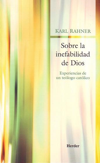 SOBRE LA INEFABILIDAD DE DIOS | 9788425424106 | RAHNER,KARL | Llibreria Geli - Llibreria Online de Girona - Comprar llibres en català i castellà