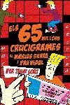 ELS 65 MILLORS CRUCIGRAMES PER TENIR SORT | 9788497871655 | SERRA,MARIUS/VIDAL,PAU | Llibreria Geli - Llibreria Online de Girona - Comprar llibres en català i castellà