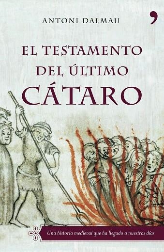 EL TESTAMENTO DEL ULTIMO CATARO | 9788484605034 | DALMAU,ANTONI | Llibreria Geli - Llibreria Online de Girona - Comprar llibres en català i castellà