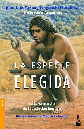 LA ESPECIE ELEGIDA | 9788484604631 | ARSUAGA,JUAN LUIS/MARTINEZ,IGNACIO | Libreria Geli - Librería Online de Girona - Comprar libros en catalán y castellano