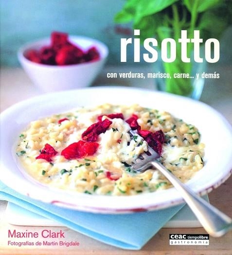 RISOTTO | 9788432914973 | CLARK,MAXINE | Llibreria Geli - Llibreria Online de Girona - Comprar llibres en català i castellà