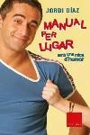 MANUAL PER LLIGAR AMB UNA MICA D'HUMOR | 9788466407076 | DIAZ,JORDI | Llibreria Geli - Llibreria Online de Girona - Comprar llibres en català i castellà