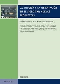 LA TUTORIA Y LA ORIENTACION EN EL SIGLO XXI:NUEVAS PROPUESTA | 9788480638081 | GALLEGO,SOFIA/RIART,JOAN | Llibreria Geli - Llibreria Online de Girona - Comprar llibres en català i castellà