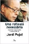 UNA REFLEXIO NECESSARIA.SOCIETAT RESPONSABLE I CULTURA DEL.. | 9788484378716 | PUJOL,JORDI | Llibreria Geli - Llibreria Online de Girona - Comprar llibres en català i castellà