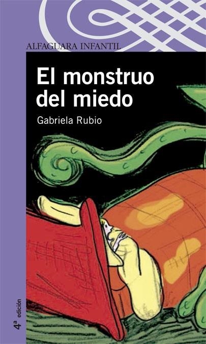 EL MONSTRUO DEL MIEDO | 9788420469805 | RUBIO,GABRIELA | Llibreria Geli - Llibreria Online de Girona - Comprar llibres en català i castellà