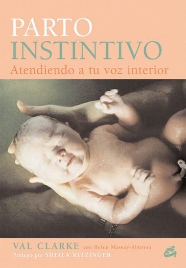 PARTO INSTITIVO | 9788484451211 | CLARKE,VAL | Llibreria Geli - Llibreria Online de Girona - Comprar llibres en català i castellà