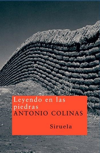 LEYENDO EN LAS PIEDRAS | 9788478442348 | COLINAS,ANTONIO | Libreria Geli - Librería Online de Girona - Comprar libros en catalán y castellano