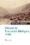 DIETARI DE L'EXCURSIO FILOLOGICA 1906 | 9788484379140 | ALCOVER,ANTONI M. | Llibreria Geli - Llibreria Online de Girona - Comprar llibres en català i castellà