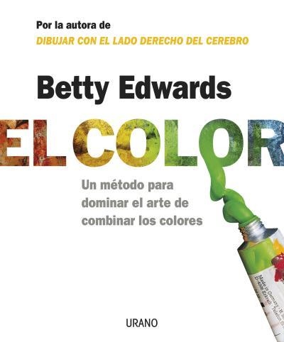 EL COLOR | 9788479536282 | EDWARDS,BETTY | Llibreria Geli - Llibreria Online de Girona - Comprar llibres en català i castellà