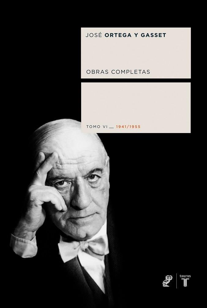 OBRAS COMPLETAS TOMO-6(1941-1955) | 9788430606160 | ORTEGA Y GASSET,JOSE | Llibreria Geli - Llibreria Online de Girona - Comprar llibres en català i castellà