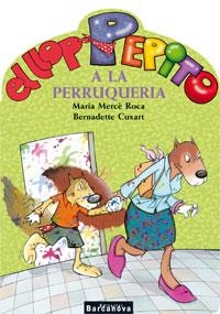 EL LLOP PEPITO A LA PERRUQUERIA | 9788448919566 | ROCA,MARIA MERCÈ/CUXART,BERNADETTE | Llibreria Geli - Llibreria Online de Girona - Comprar llibres en català i castellà