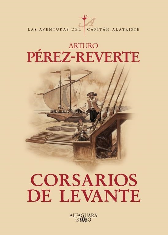 LAS AVENTURAS DEL CAPITAN ALATRISTE-6.CORSARIOS DE LEVANTE | 9788420471013 | PEREZ REVERTE,ARTURO | Llibreria Geli - Llibreria Online de Girona - Comprar llibres en català i castellà