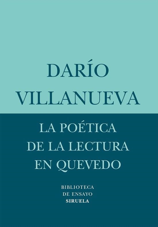 LA POETICA DE LA LECTURA EN QUEVEDO | 9788498410754 | VILLANUEVA,DARIO | Libreria Geli - Librería Online de Girona - Comprar libros en catalán y castellano