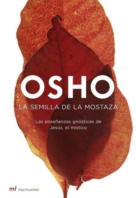 LA SEMILLA DE LA MOSTAZA | 9788427033344 | OSHO | Llibreria Geli - Llibreria Online de Girona - Comprar llibres en català i castellà