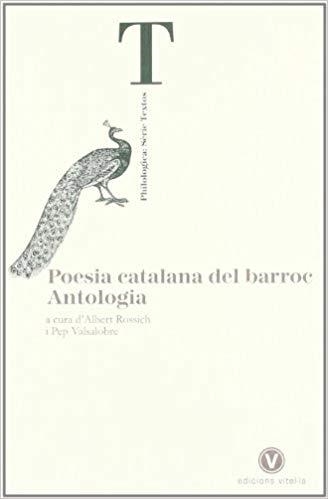 POESIA CATALANA DEL BARROC | 9788493529543 | ROSSICH,ALBERT/VALSALOBRE,PEP | Llibreria Geli - Llibreria Online de Girona - Comprar llibres en català i castellà