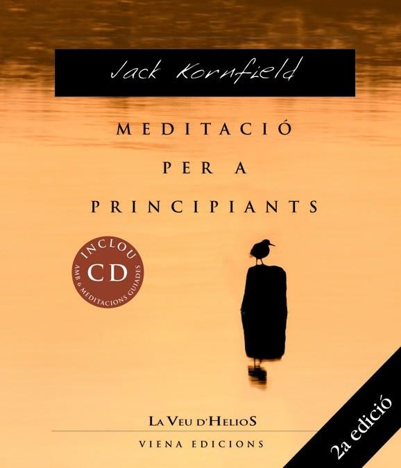 MEDITACIO PER A PRINCIPIANTS. INCLOU CD AMB MEDITACIONS GUIA | 9788483304068 | KORNFIELD,JACK | Libreria Geli - Librería Online de Girona - Comprar libros en catalán y castellano