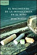 EL NACIMIENTO DE LA INTELIGENCIA EN EL NIÑO | 9788484328957 | PIAGET,JEAN | Libreria Geli - Librería Online de Girona - Comprar libros en catalán y castellano