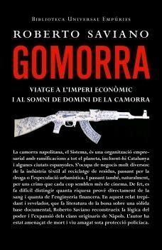 GOMORRA.VIATGE A L'IMPERI ECONOMIC I AL SOMNI DE DOMINI DE L | 9788497872409 | SAVIANO,ROBERTO | Llibreria Geli - Llibreria Online de Girona - Comprar llibres en català i castellà