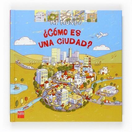 COMO ES UNA CIUDAD? | 9788467512519 | ROYER, ANNE | Llibreria Geli - Llibreria Online de Girona - Comprar llibres en català i castellà