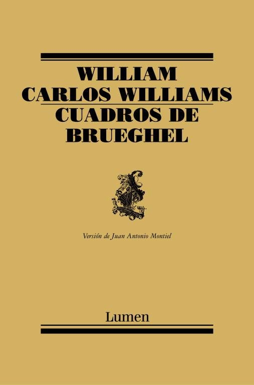 CUADROS DE BRUEGHEL | 9788426416193 | WILLIAMS,WILLIAM CARLOS | Llibreria Geli - Llibreria Online de Girona - Comprar llibres en català i castellà