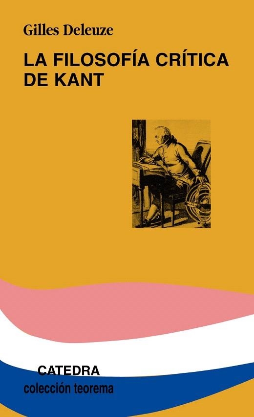 LA FILOSOFIA CRITICA DE KANT | 9788437623887 | DELEUZE,GILLES | Libreria Geli - Librería Online de Girona - Comprar libros en catalán y castellano