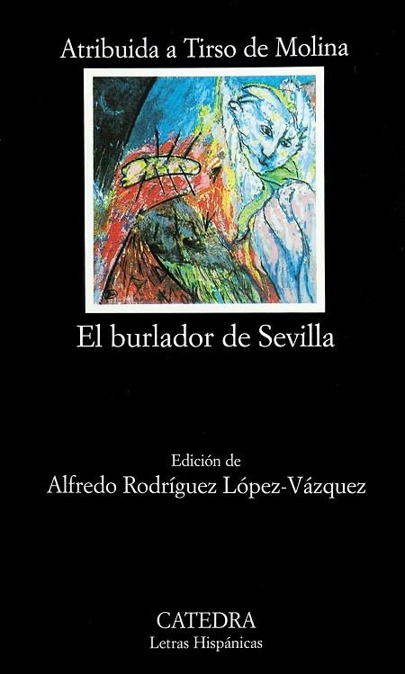 EL BURLADOR DE SEVILLA O EL CONVIDADO DE PIEDRA | 9788437623931 | MOLINA,TIRSO DE | Llibreria Geli - Llibreria Online de Girona - Comprar llibres en català i castellà