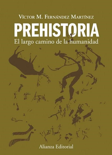 PREHISTORIA.EL LARGO CAMINO DE LA HUMANIDAD | 9788420678641 | FERNANDEZ MARTINEZ,VICTOR MANUEL | Llibreria Geli - Llibreria Online de Girona - Comprar llibres en català i castellà