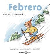 FEBRERO.ESTE MES CUMPLO AÑOS | 9788424623906 | AA.VV. | Llibreria Geli - Llibreria Online de Girona - Comprar llibres en català i castellà