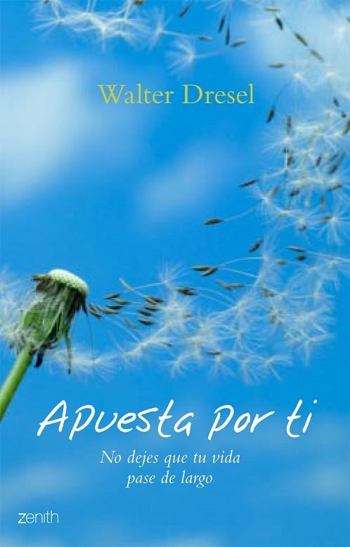 APUESTA POR TI | 9788408063599 | DRESEL,WALTER | Llibreria Geli - Llibreria Online de Girona - Comprar llibres en català i castellà