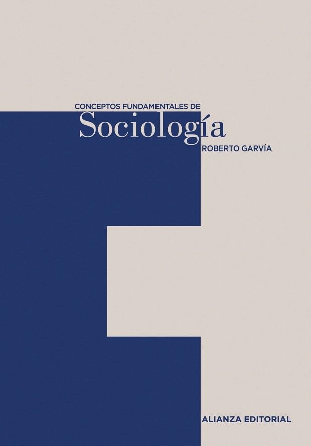 CONCEPTOS FUNDAMENTALES DE SOCIOLOGIA | 9788420687483 | GARVIA SOTO,ROBERTO | Llibreria Geli - Llibreria Online de Girona - Comprar llibres en català i castellà