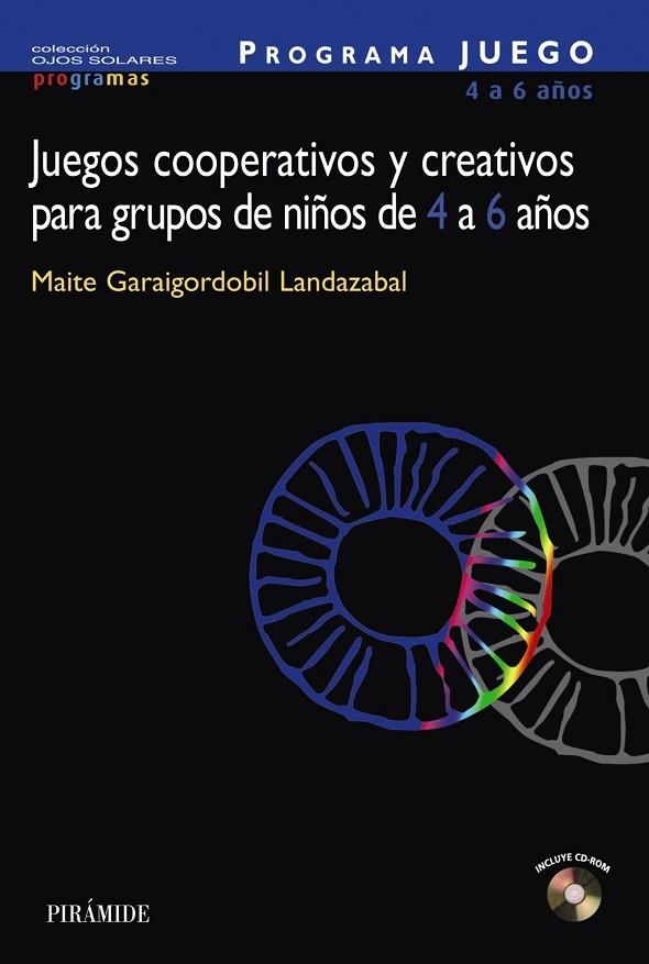 JUEGOS COOPERATIVOS Y CREATIVOS PARA GRUPOS DE NIÑOS DE 4 A6 | 9788436821307 | GARAIGORDOBIL,MAITE | Llibreria Geli - Llibreria Online de Girona - Comprar llibres en català i castellà