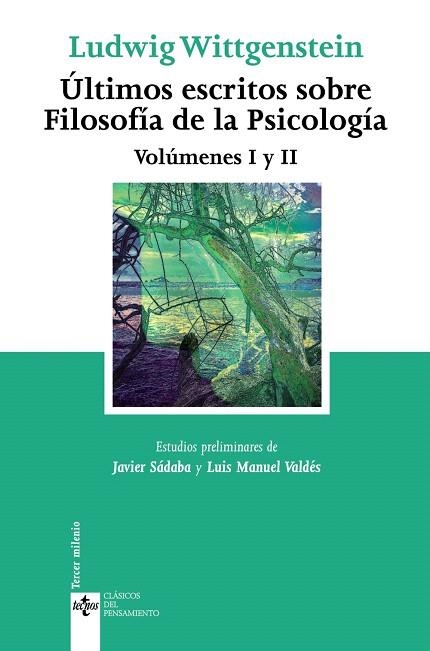 ÚLTIMOS ESCRITOS SOBRE FILOSOFÍA DE LA PSICOLOGÍA | 9788430945740 | WITTGENSTEIN,LUDWIG | Libreria Geli - Librería Online de Girona - Comprar libros en catalán y castellano