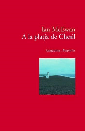 A LA PLATJA DE CHESIL | 9788497872621 | MCEWAN,IAN | Llibreria Geli - Llibreria Online de Girona - Comprar llibres en català i castellà