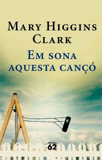 EM SONA AQUESTA CANÇO | 9788429760729 | CLARK,MARY HIGGINS | Llibreria Geli - Llibreria Online de Girona - Comprar llibres en català i castellà