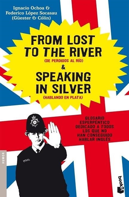 FROM LOST TO THE RIVER & SPEAKING IN SILVER | 9788484605355 | OCHOA,IGNACIO/LOPEZ SOCASAU,FEDERICO | Llibreria Geli - Llibreria Online de Girona - Comprar llibres en català i castellà