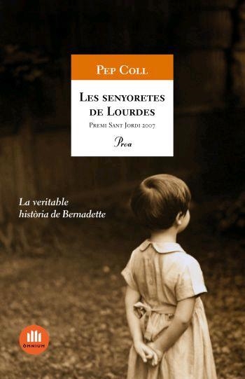 LES SENYORETES DE LOURDES | 9788484371441 | COLL,PEP | Libreria Geli - Librería Online de Girona - Comprar libros en catalán y castellano