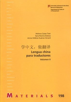 LENGUA CHINA PARA TRADUCTORES-2 | 9788449025334 | CASAS TOST,HELENA/ROVIRA ESTEVA,SARA/SUAREZ GIRARD | Llibreria Geli - Llibreria Online de Girona - Comprar llibres en català i castellà